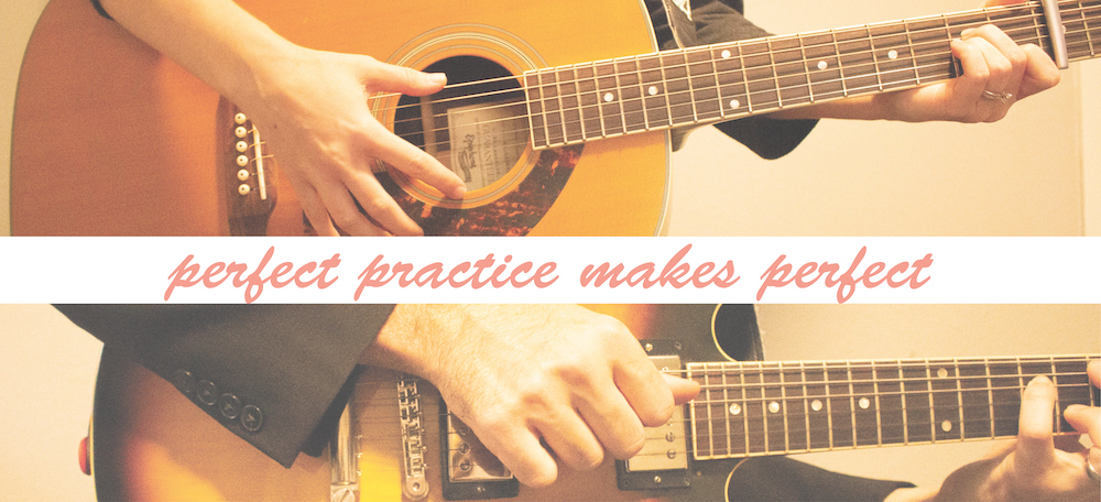 Practice makes perfect